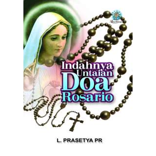 Indahnya Untaian Doa Rosario