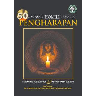 50 GAGASAN HOMILI TEMATIK PENGHARAPAN