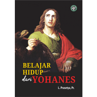 Belajar Hidup Dari Yohanes