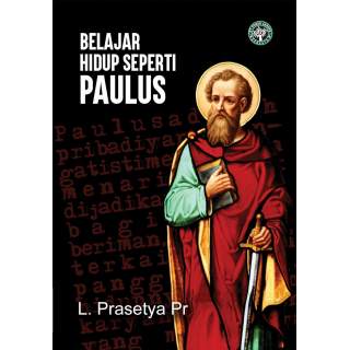 Belajar Hidup Seperti Paulus