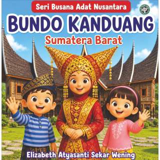 BUNDO KANDUANG SUMATERA BARAT : Seri Busana Adat Nusantara