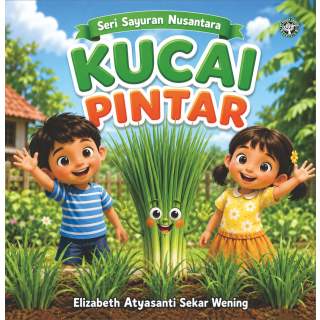 Kucai Pintar:Seri Sayuran Nusantara