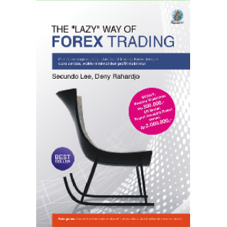 The "Lazy" Way of Forex Trading (Hard Cover)