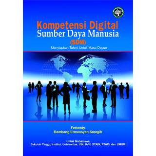 KOMPETENSI DIGITAL SUMBER DAYA MANUSIA (SDM) :  Menyiapkan Talent Untuk Masa Depan