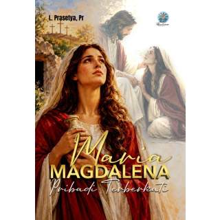 Maria Magdalena, Pribadi Terberkati