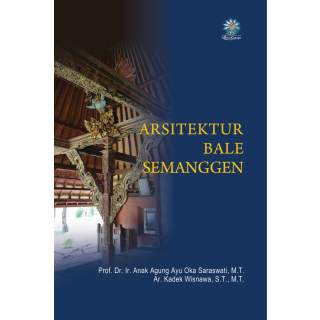 Arsitektur Bale Semanggen