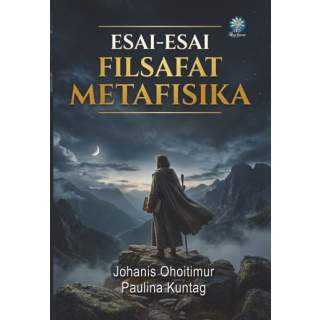 ESEI-ESEI FILSAFAT METAFISIKA