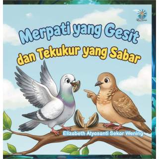 Merpati Yang Gesit Dan Tekukur Yang Sabar