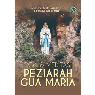 Doa & Meditasi Peziarah Gua Maria