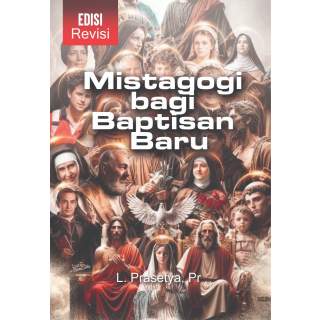 MISTAGOGI BAGI BAPTISAN BARU (Revisi)