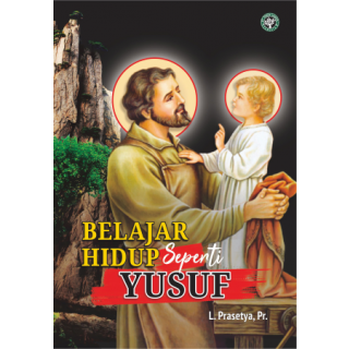 Belajar Hidup Seperti Yusuf