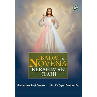 IBADAT & NOVENA KERAHIMAN ILAHI