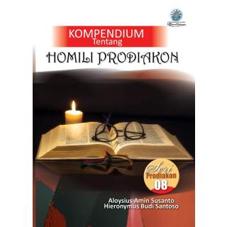 Seri Prodiakon 8 - Kompendium Tentang Homili Prodiakon